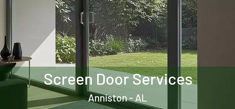 Screen Door Services Anniston - AL